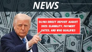 profitez du dépôt direct de 4983 $ en août 2025. découvrez les modalités, conditions d’éligibilité et les démarches pour recevoir votre versement rapidement et en toute sécurité.